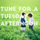 Tune for a Tuesday Afternoon #3